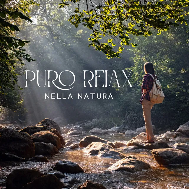 Puro relax nella natura (Suoni naturali delicati per alleviare lo stress)