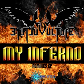 My Inferno Remixes by Vulture