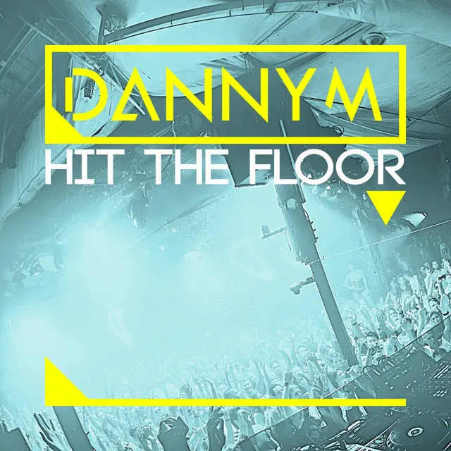 Hit the Floor - Extended Mix