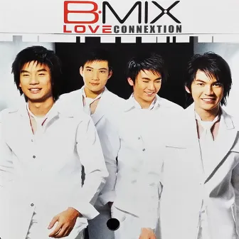 LOVE CONNEXTION by B-Mix