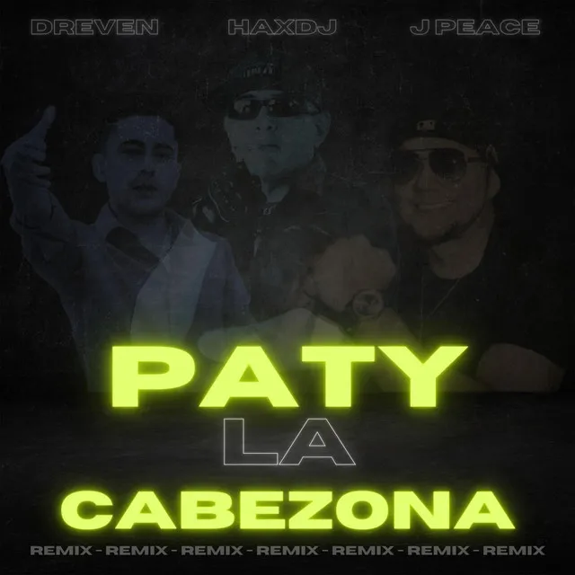 Paty La Cabezona RMX