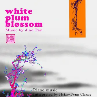 White Plum Blossom by Jiao Tan