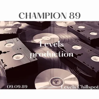 Champion 89 by Levels Chillspot