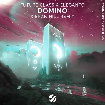 Domino (Kieran Hill Remix) by Kieran Hill