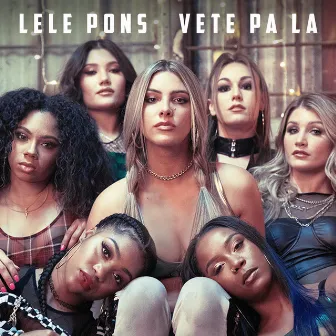 Vete Pa La by Lele Pons