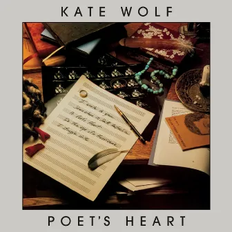 Poet's Heart by Kate Wolf