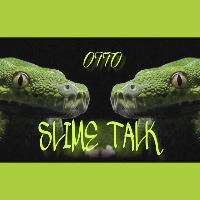 Slime Talk