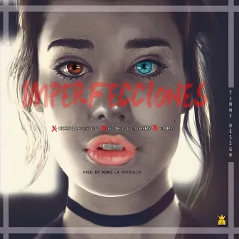 Imperfecciones by Iscar Zoloto Rymy