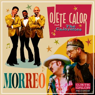 Morreo (feat. The Calorettes) by Ojete Calor