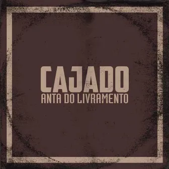 Anta Do Livramento by Cajado