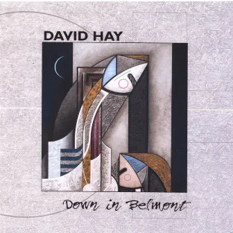 Down In Belmont by David Hay