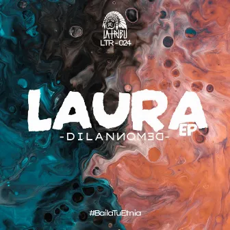 Laura EP by Dilan Demon