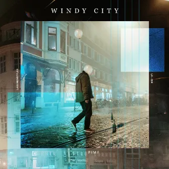 Windy City by Pimf