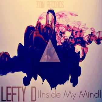 Inside My Mind by Lefty D