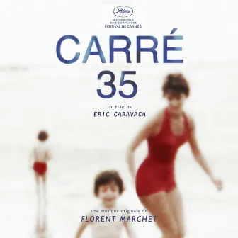 Carré 35 (Bande originale du film) by Florent Marchet