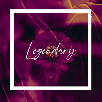 Legendary by flywtwo