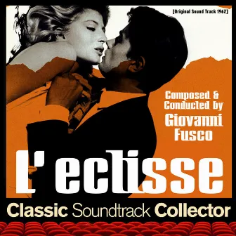 L'eclisse (Original Soundtrack) [1962] by Giovanni Fusco