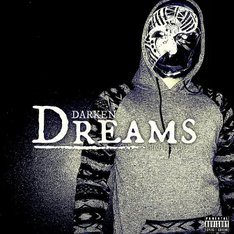 Darken Dreams (feat. Alex Guerrero) - Single by BrightSyde