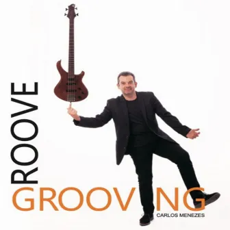 Groove Grooving by Carlos Menezes