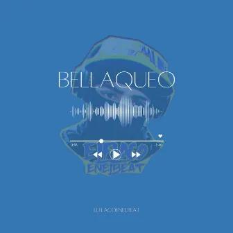 BELLAQUEO by El Flaco En El Beat