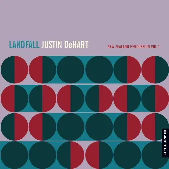 Landfall (New Zealand Percussion Music Volume One) by Justin DeHart