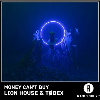 Money Can't Buy by Lion House