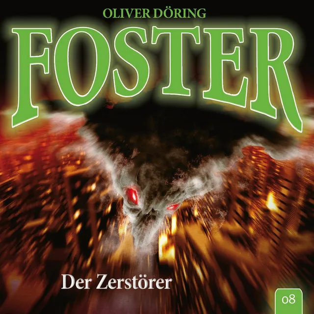 Folge 8: Der Zerstörer (Oliver Döring Signature Edition)