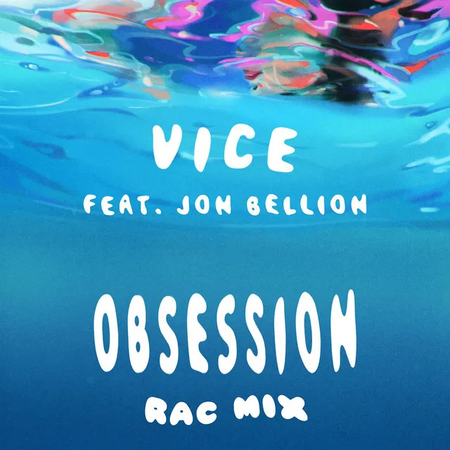 Obsession (feat. Jon Bellion) - RAC Mix