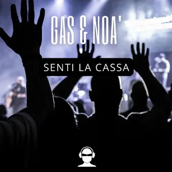 Senti La Cassa by Noà