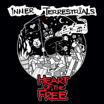 Heart of the Free by Inner Terrestrials