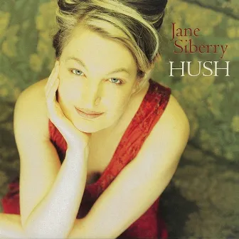 Hush by Jane Siberry