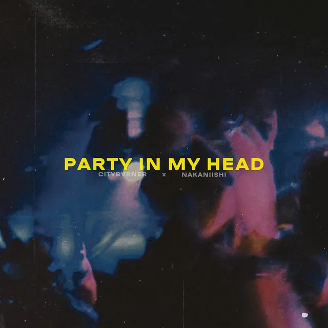 Party in My Head