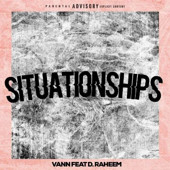 Situationships by Vann