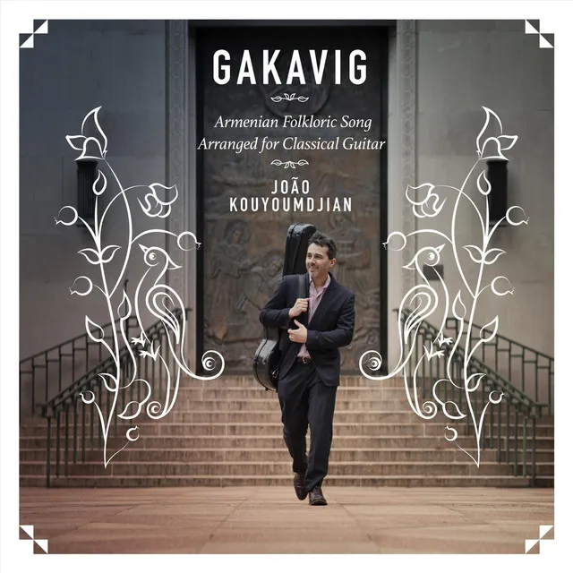 Gakavig: Armenian Folkloric Song Arranged for Classical Guitar