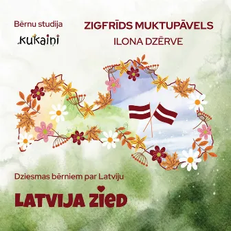 Latvija Zied by Bērnu studija Kukaiņi