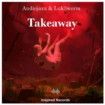 Takeaway by Audiojaxx