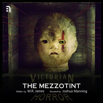 The Mezzotint - A Victorian Horror Story (Unabbreviated) by M.R. James