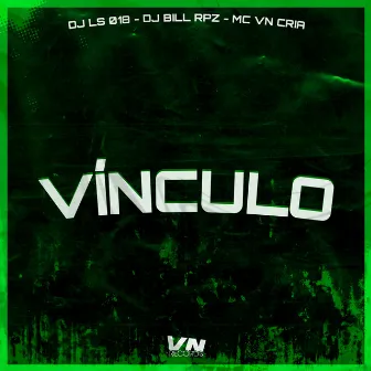 Vínculo by DJ LS 018