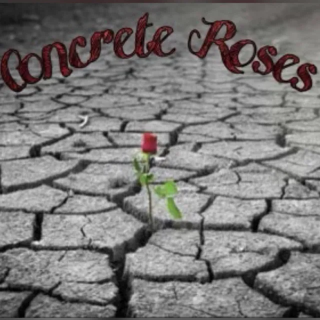 Concrete Roses