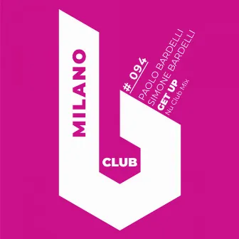 Get Up (Nu Club Mix) by Simone Bardelli