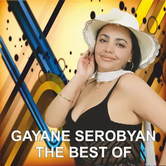 The Best of Gayane Serobyan by Gayane Serobyan