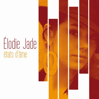 Etats D'âme by Elodie Jade