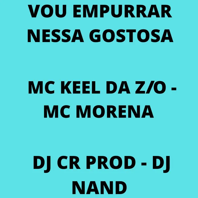 Vou Empurrar Nessa Gostosa