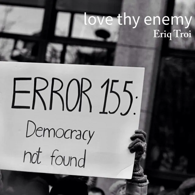 Love Thy Enemy