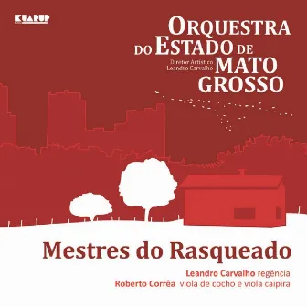 Mestres do Rasqueado by Leandro Carvalho