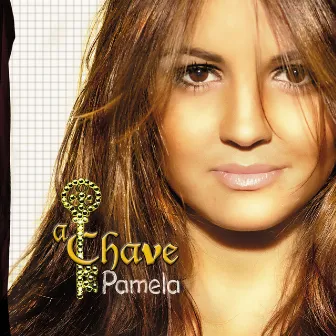 A Chave by Pamela