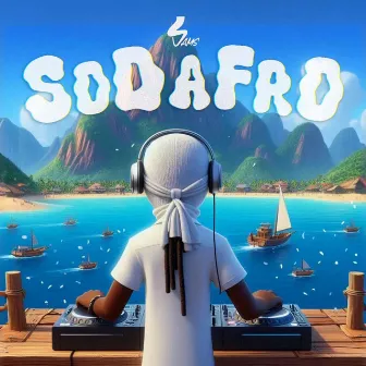 SODAFRO by DJ Sams