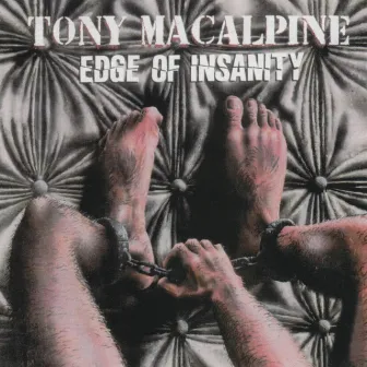 Edge of Insanity by Tony MacAlpine