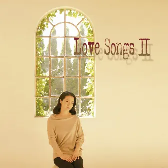 Love Songs II ～ずっとあなたが好きでした～ by Fuyumi Sakamoto