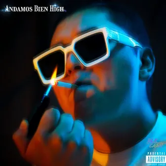 Andamos Bien High by BLKCA$H